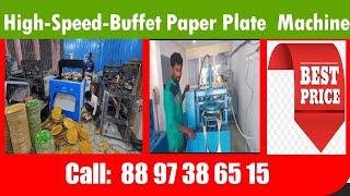 Full Automatic High-Speed Buffet Double Die Paper Plate Making Machine Price In Hyderabad, India