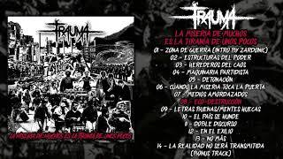 Trauma -  La Miseria de Muchos.. FULL ALBUM (2019 - Grindcore / Death Metal / Hardcore Punk)