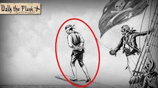 Walking The Plank: The Most Famous Pirate Punishment Ever Devised...