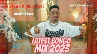 DJ CROWN B BONGO & AMAPIANO VEDIO MIX 2023 x enjoy diamond platnumz nandy zuchu mbosso nadia mukami