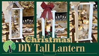 DIY Tall Christmas Lantern Holiday Home Decor