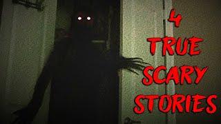 4 TRUE Creepy Encounter Horror Stories