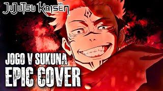 Thunderclap JUJUTSU KAISEN s2 [Sukuna vs Jogo] Epic Rock Cover