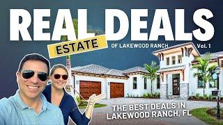 BUY NOW! | The Best Real Estate DEALS in Lakewood Ranch FL - Volume 1