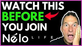 WATCH THIS BEFORE YOU JOIN NELO LIFE