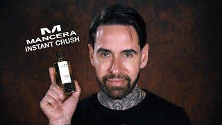 Perfumer Reviews 'INSTANT CRUSH' by Mancera