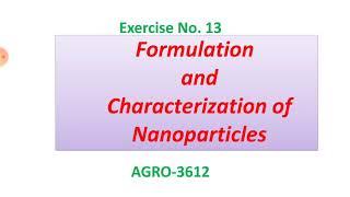 Formulation & Characterization of Nano Particles