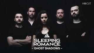 Sleeping Romance - Ghost Shadows (Official Video)