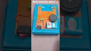 Door security alarm System ⏰ || Electronic & Electrical project