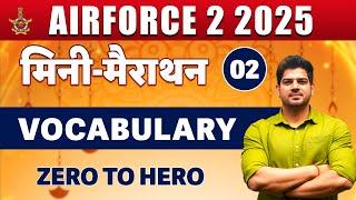 English AIRFORCE 2/2025 Mini Marathon -02 Vocabulary Airforce 2 English 2025 By Sanjeev Thakur Sir