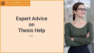 Get PhD Thesis Writing Help at Myassignmenthelp.Com