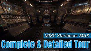 A Complete & Detailed Tour - MISC Starlancer MAX | Star Citizen [4K]