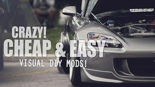 Top 5 VISUAL DIY Budget Car Mods... UNDER $100!