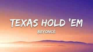 Beyoncé - TEXAS HOLD 'EM (Lyrics)