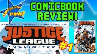 Justice League Unlimited #1 Review | Superhero Pow!