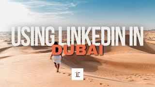 How to Find Dubai Jobs Using LinkedIn - [Make Your Dubai Job Applications Stand Out] #dubaicareers