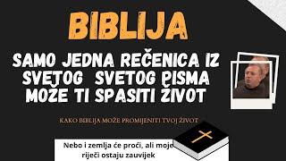 Biblija (Samo Jedna Rečenica Iz Svetog Pisma Može Ti Spasiti Život)