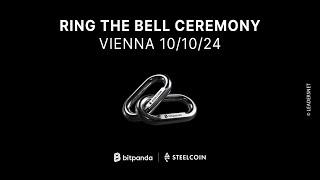 Bitpanda x Steelcoin - "Ring the Bell" Ceremony, Vienna, 10/10/24 (Video by Leadersnet)