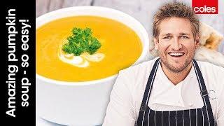 How to Make Amazing Pumpkin Soup (Super Easy) | Cook with Curtis Stone | Coles