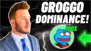 GROGGO: MARKET DOMINATION!!!