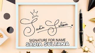 Signature Styles of S | Signature for Name my name | Sadia Sultana Name's Signature Styles