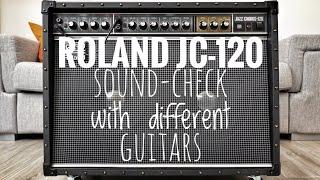 Roland JC-120 with different guitars (NO TALKING)