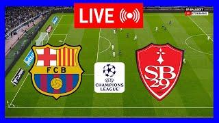 LIVE : Barcelona vs Brest | UEFA Champions League 2024/25 | Match Today Live Streaming