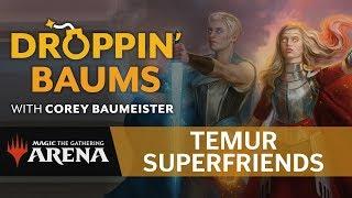 Droppin' Baums | Temur Superfriends with Corey Baumeister