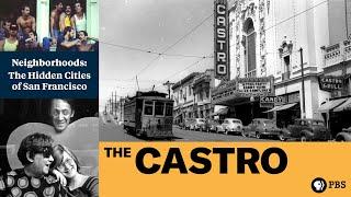 A History of the Castro Neighborhood in San Francisco | KQED