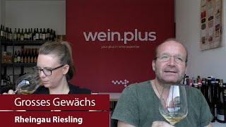 Grosses Gewächs | Nachproben 2024 | Rheingau Riesling