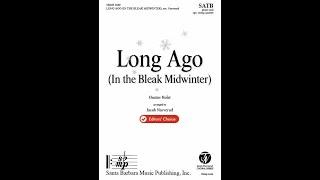 Long Ago (In the Bleak Midwinter) arr. Jacob Narverud (SATB Choir with Piano & opt. Strings)