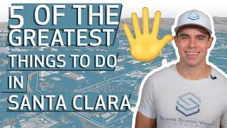 What is There To Do in Santa Clara? | Best Things to do in Santa Clara, CA