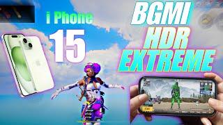 iPhone 15 - 90FPS ? HDR EXTREME BGMI GAMEPLAY !! Killer Performance iPhone 15 Pro Max Pubg mobile