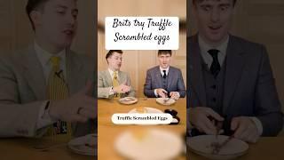 Brits first time trying truffle scrambled eggs. #food #foodies #brits #jolly #funny #trending