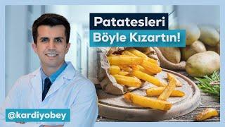 En Sağlıklı Patates Kızartması Nasıl Yapılır?