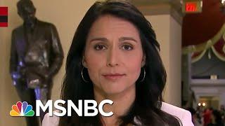 Tulsi Gabbard On Conflict With Iran: 'We've Got To Choose Diplomacy' | Katy Tur | MSNBC