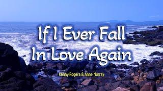 IF I EVER FALL IN LOVE AGAIN - (Karaoke Version) - in the style of Kenny Rogers (with Anne Murray)