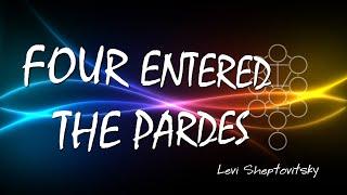 Four entered the Pardes. From "The Creation of Adam".  Levi Sheptovitsky