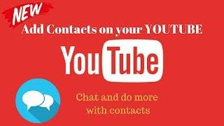 New youtube Feature add contacts on youtube by TS TECH Talk