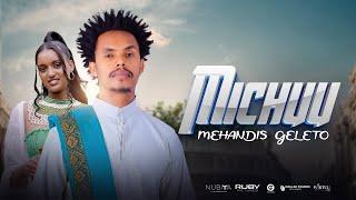 Michuu | Mehandis Geleto | New Oromo Music Video 2024