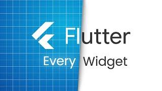 All Flutter Widgets Explained: Your Essential Guide