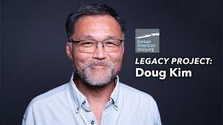 Doug Kim | Legacy Project | Los Angeles