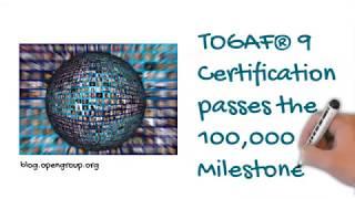 TOGAF® 9 Certification Passes 100K Milestone