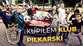 KUPIŁEM WŁASNY KLUB PIŁKARSKI!! | PNTCMZ