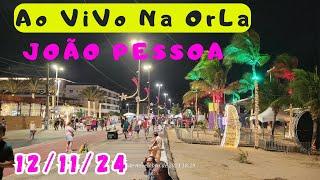 NOITE DE TERÇA FEIRA NA ORLA  | JOÃO PESSOA - PARAÍBA - BRASIL  #joaopessoa