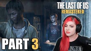 The Last of Us Remastered First Playthrough  Day 3