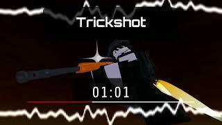 Trickshot - Nusian's Demise