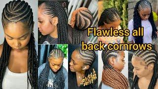 Flawless all back cornrows hairstyles for black women | Cornrows braids hairstyles | Cornrows styles