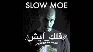 SLOW MOE قلك ايش - #ملك_الراب_السعودي