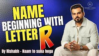 Name Beginning With Letter R | Rishabh A  Grover | Tips and Remedies for people with Letter R